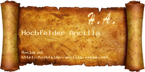 Hochfelder Ancilla névjegykártya